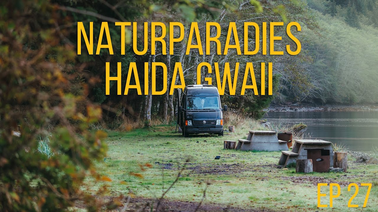 Roadtrip KANADA - Haida Gwaii is calling