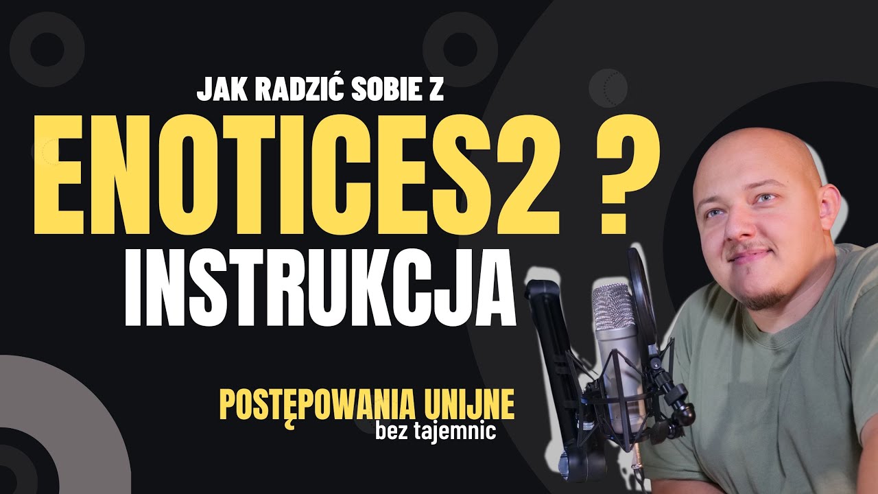 Ogłoszenie o zam&oacute;wieniu na eNotices2 - krok po kroku. Jak poradzić sobie z eNotices2? | INSTRUKCJA