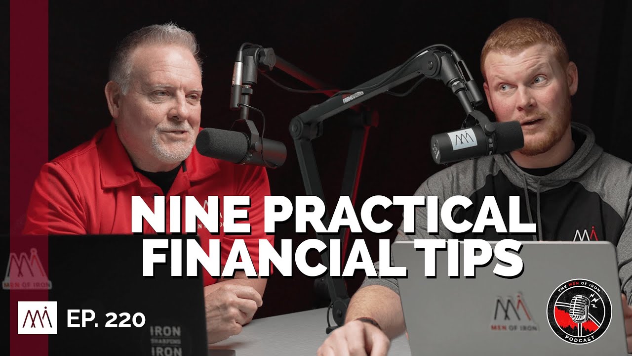 9 Practical Financial Tips For Christian Men (EP. 220)