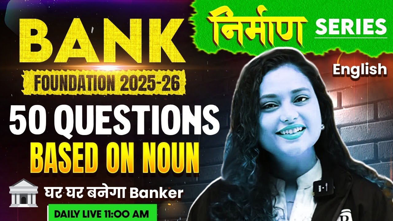 Banking Foundation 2025 | 50 Questions Based on Noun | English for Bank Exams | Rupam Mam