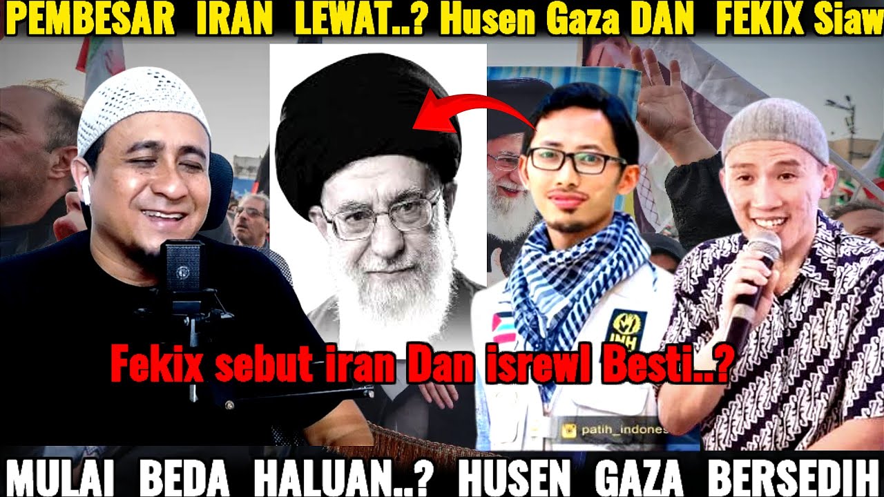 Pembesar Syi'ah iran Lewat.? Husein Gaza Berbela Sungkawa.!! FELIX XIAW Mulai Beda Arah Dengan Husen