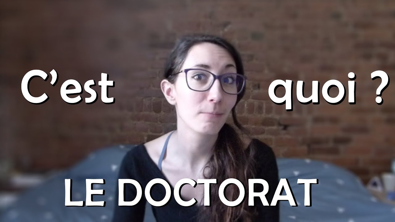 LE DOCTORAT : C'EST QUOI ?