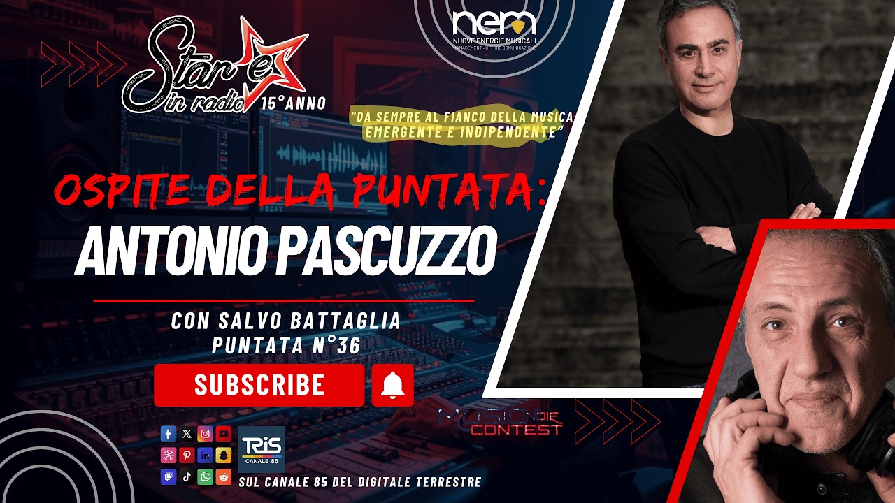 36°Puntata di Stare in Radio del 2026: ANTONIO PASCUZZO presenta il nuovo singolo: 