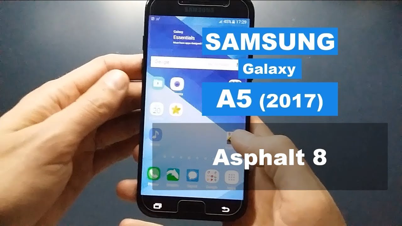 Samsung Galaxy A5 2017 gra Asphalt 8 test płynności SM-A520F