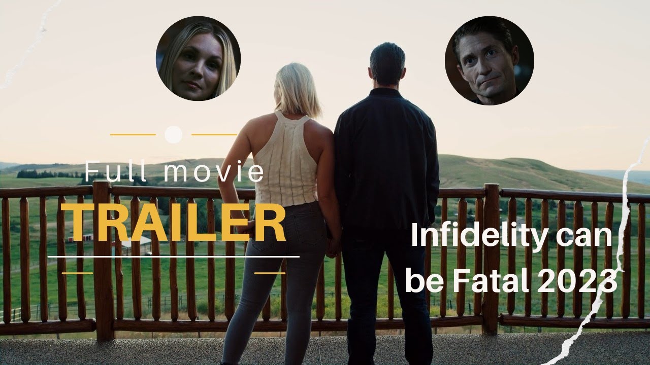 Infidelity can be fatal 2023 movie trailer