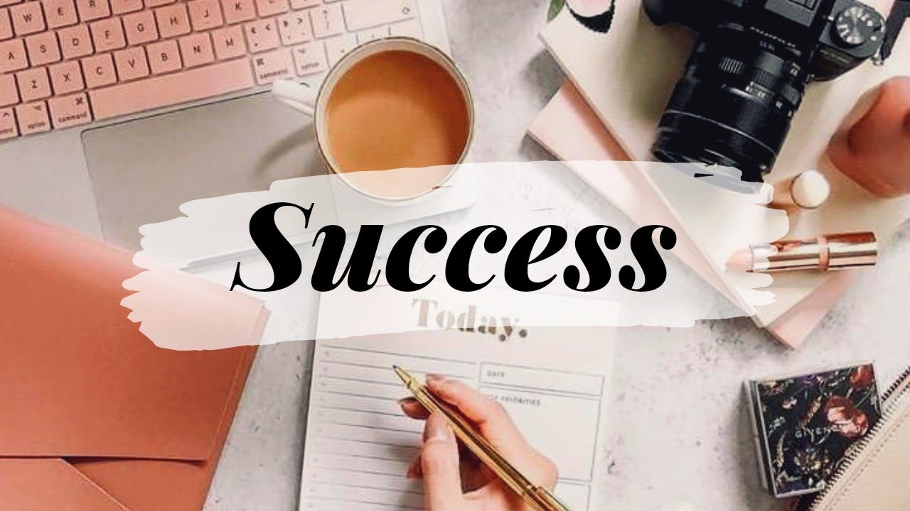 How To Be Successful