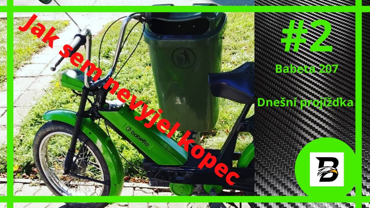 Babeta 207 #2/ Sestřih z jízdy jak se nevyjel kopec