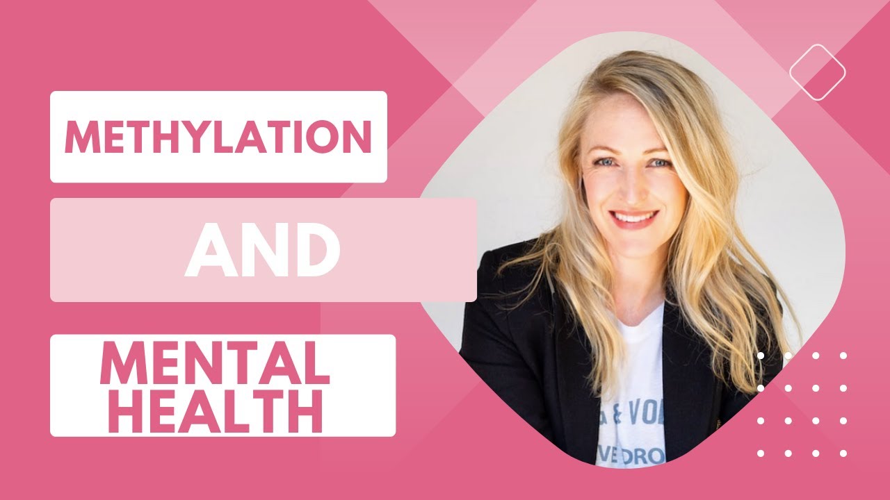 Methylation and Mental Health