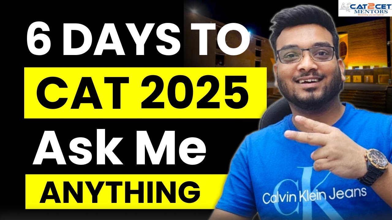 6 Days to CAT 2025 | Darna Mana Hai | Ask Me Anything | SNAP | NMAT | XAT  📱