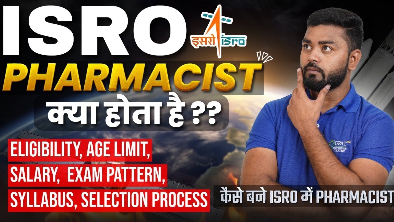 Pharma Career in ISRO | Exam Date, Qualification & Application Process