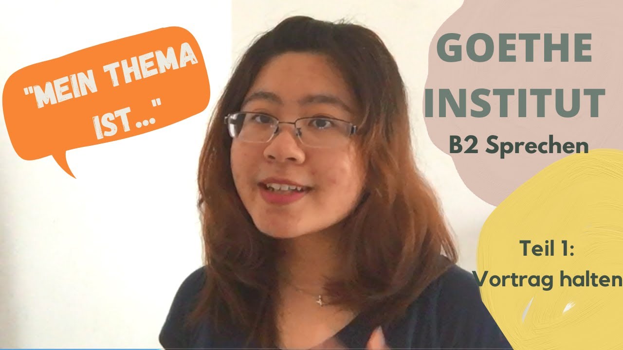 ✏️ Chữa đề thi Nói (Sprechen) B2 Goethe | Teil 1: Vortrag halten  | Luiza Dreams