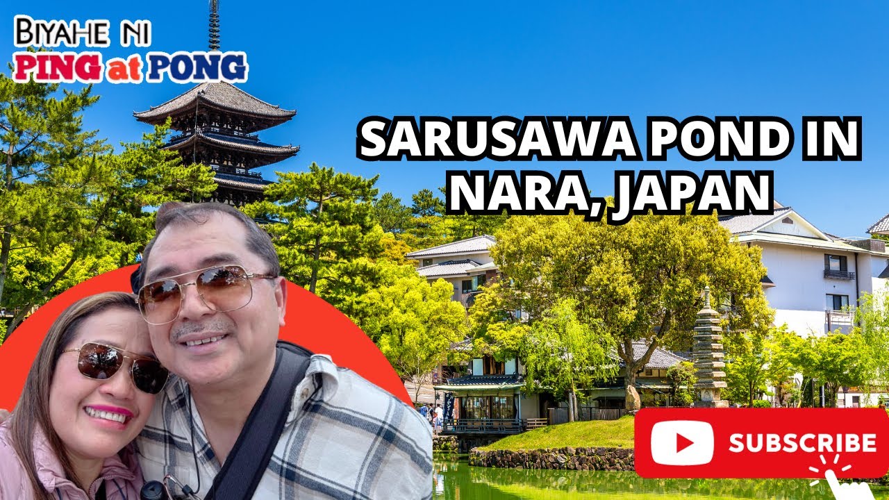 Sarusawa Pond in Nara, Japan | Biyahe ni Ping at Pong