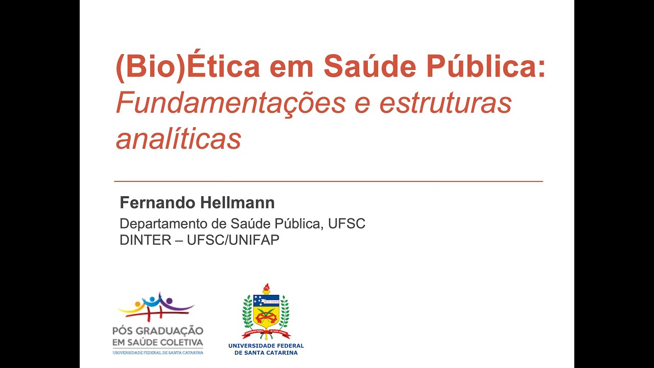 Ética e Bioética em Saúde Pública: fundamentações e estruturas analíticas