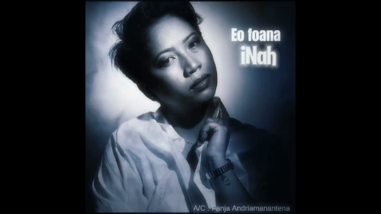 EO FOANA  INAH.                                                       (A/C  FANJA ANDRIAMANANTENA)