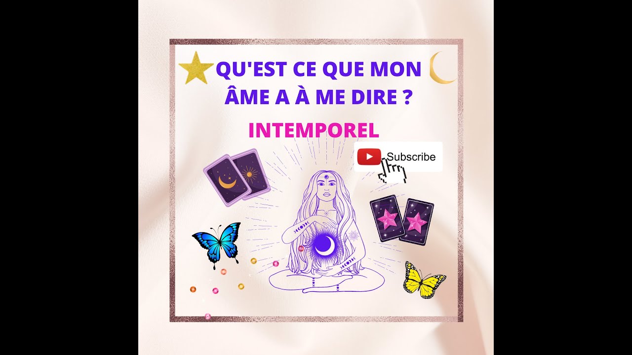 QU'EST CE QUE MON ÂME A À ME DIRE?