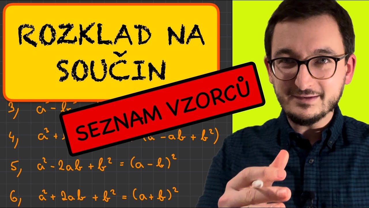 Rozklad na součin - seznam vzorců