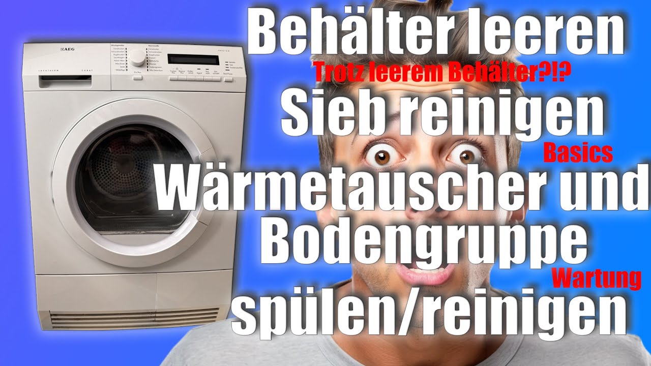 🔧 AEG Trockner reinigen & reparieren: So löst du gängige Probleme einfach selbst!