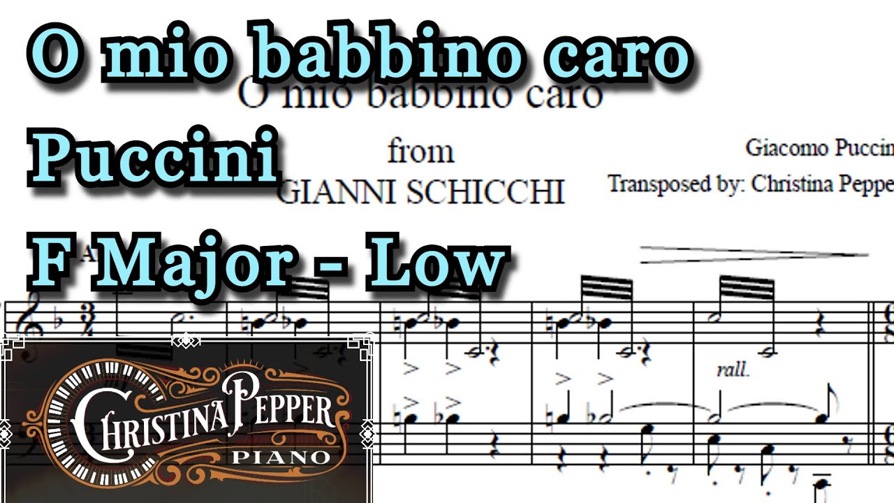 O Mio Babbino Caro Low Voice Piano Accompaniment Puccini F Major Karaoke Lower