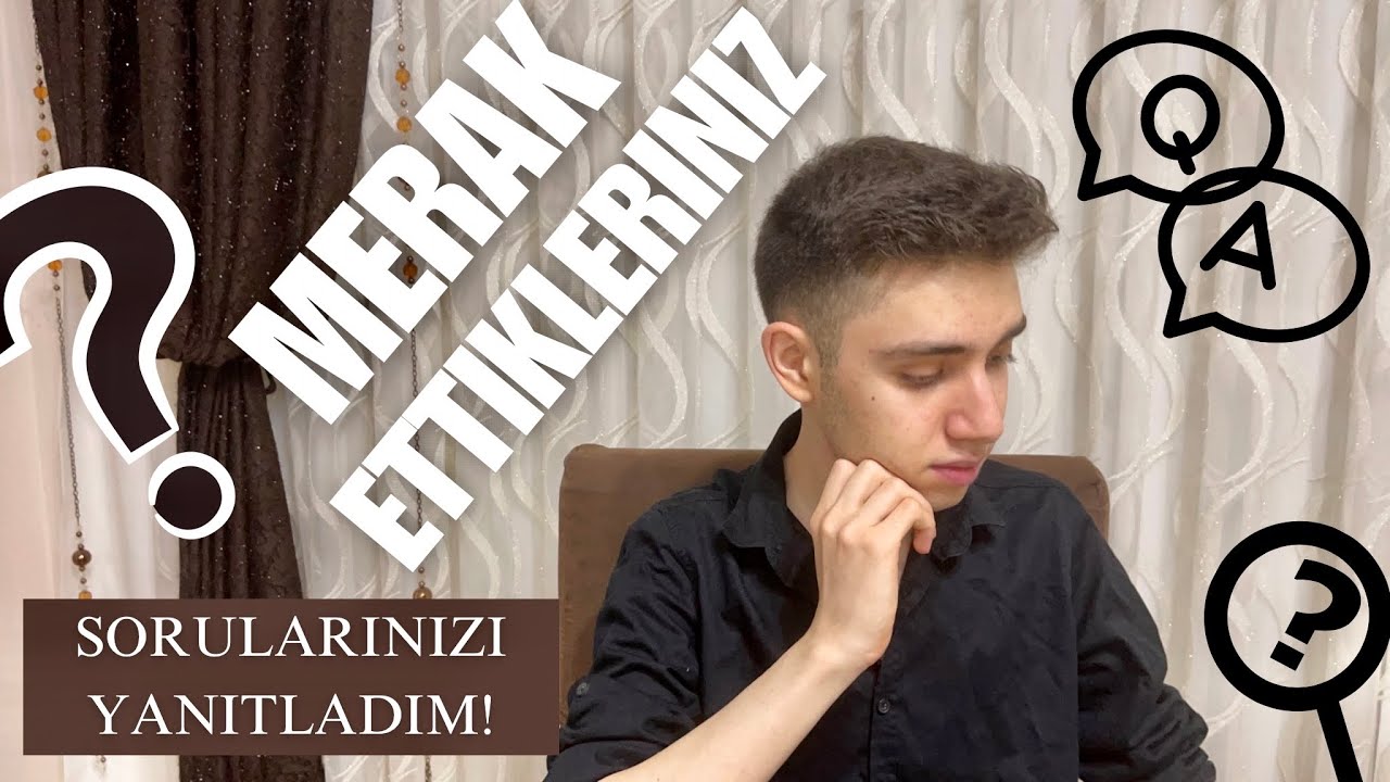 Merak Ettikleriniz❓| Sorularınızı Yanıtladım 🙋🏻‍♂️