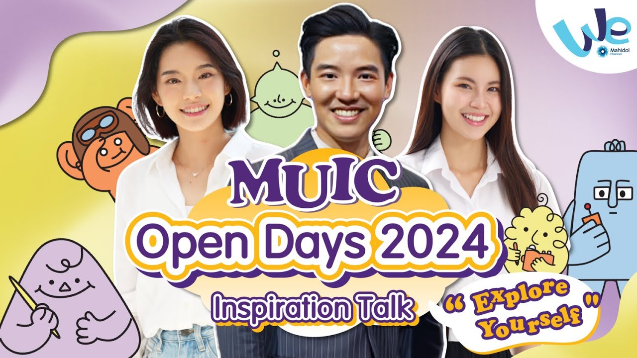 MUIC Open Day 2024 : Inspiration Talk | We Mahidol