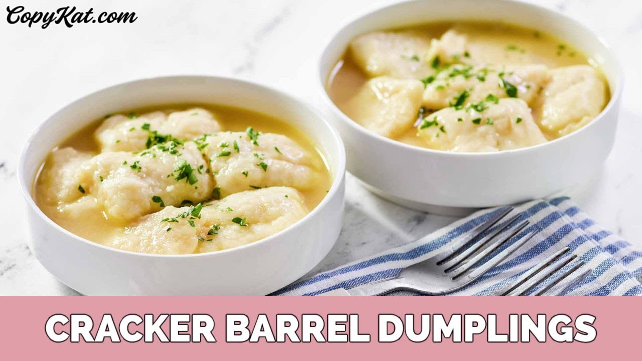 Cracker Barrel Dumplings