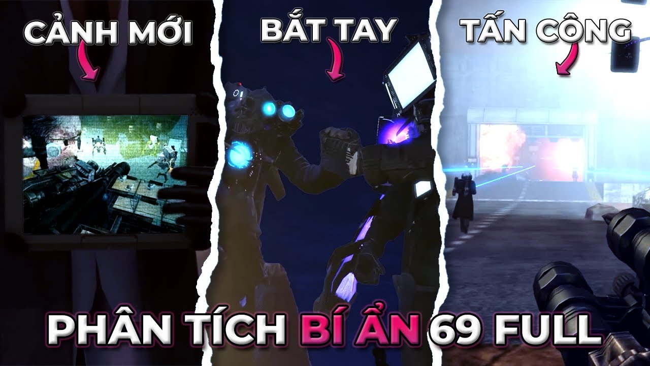Phân Tích Bí Ẩn Skibidi Toilet 69 Tập Full