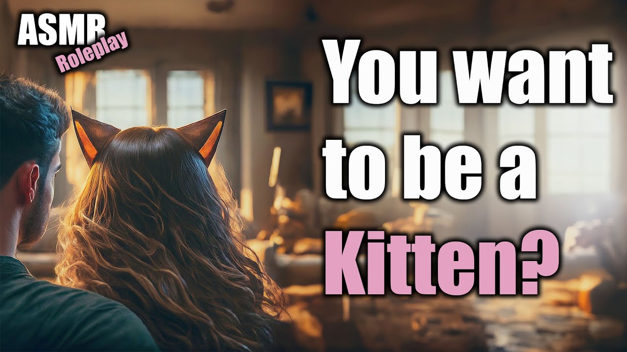 Kitten tells her boyfriend about petplay | ASMR roleplay | Pet Play |
