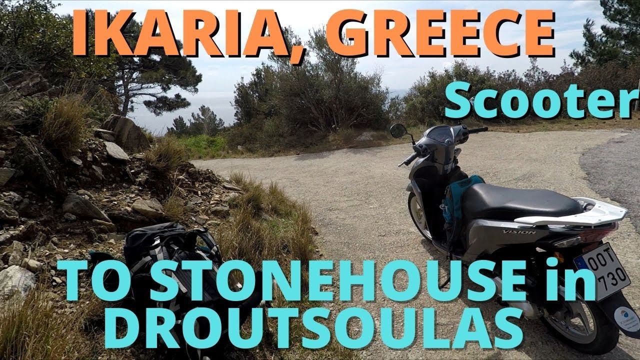 Ikaria, Greece: Scooter to Stone house in Droutsoulas Hamlet