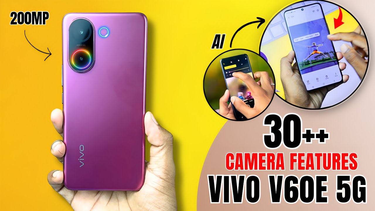 Vivo V60e 5g Camera Features 🔥Tips And Tricks Hidden Top 30+ Camera Features | vivo v60e