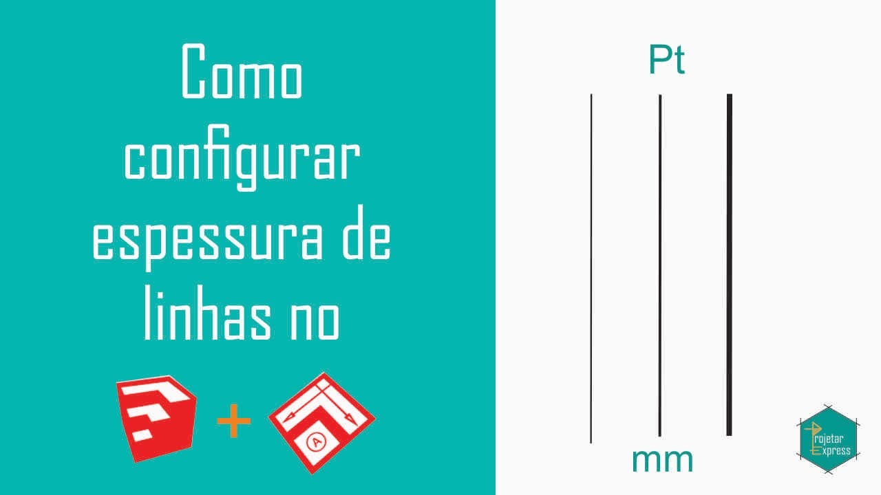 Como configurar espessuras de linha usando sketchup +layout