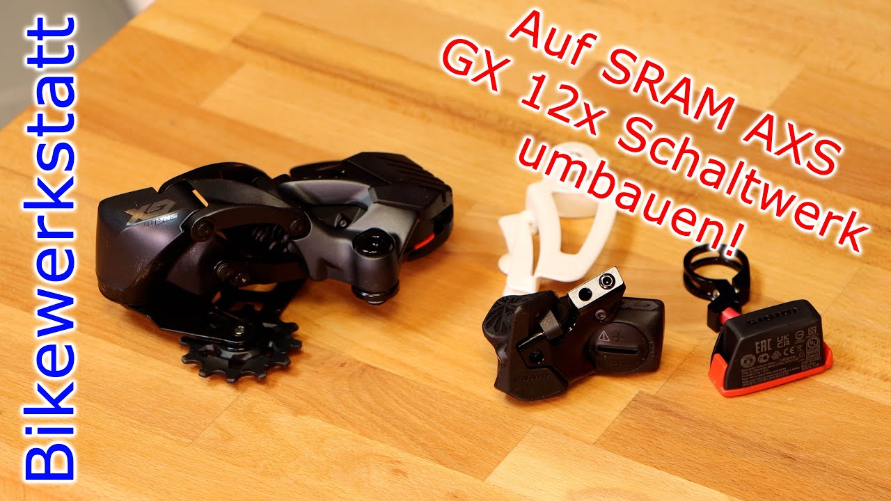Auf SRAM AXS GX Schaltwerk umrüsten...