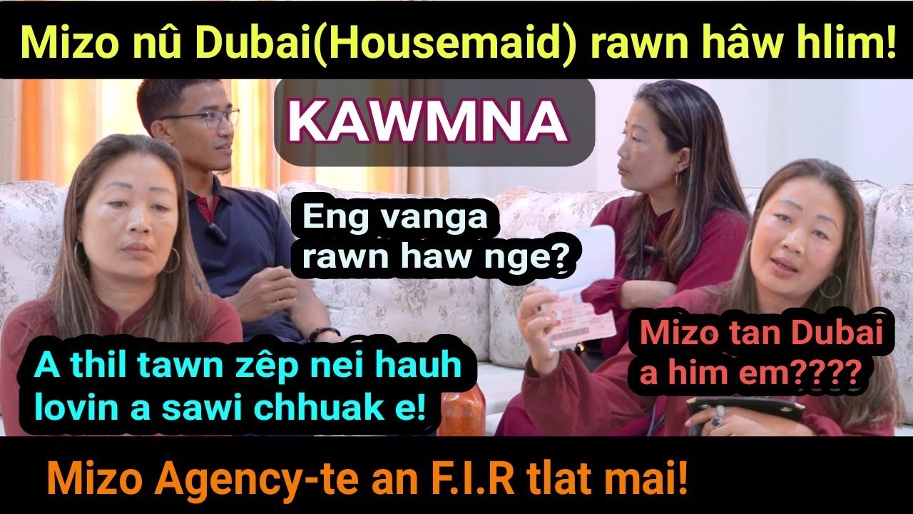 Mizo nû(Dubai Housemaid) rawn haw hlim kawmna | A thil tawn zêp nei hauh lovin a sawi chhuak e😨