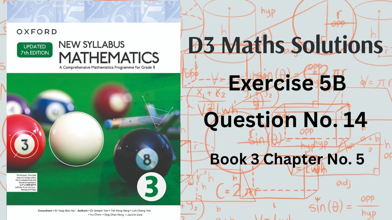 Solving Exercise 5B Q14 - Practical Applications of Mathematics (O Level) | NSM D3 Chapter 5