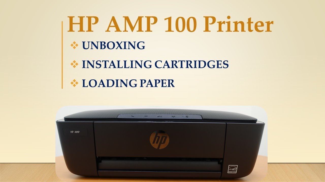 HP AMP 100 printer :  Unboxing Installing cartridges Loading paper