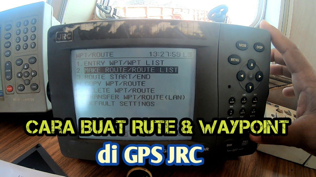 Cara Buat Rute & Waypoint di GPS JRC