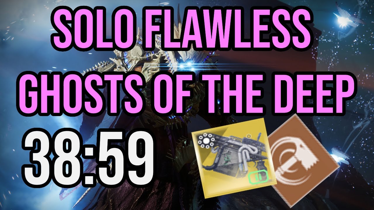 World's Fastest Solo Flawless Ghosts of the Deep - 