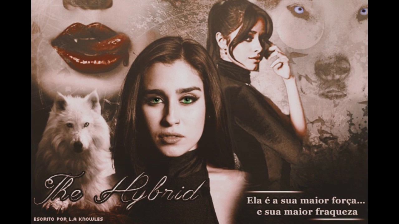 The Hybrid - [Fanfic Camren] (Trailer Oficial)
