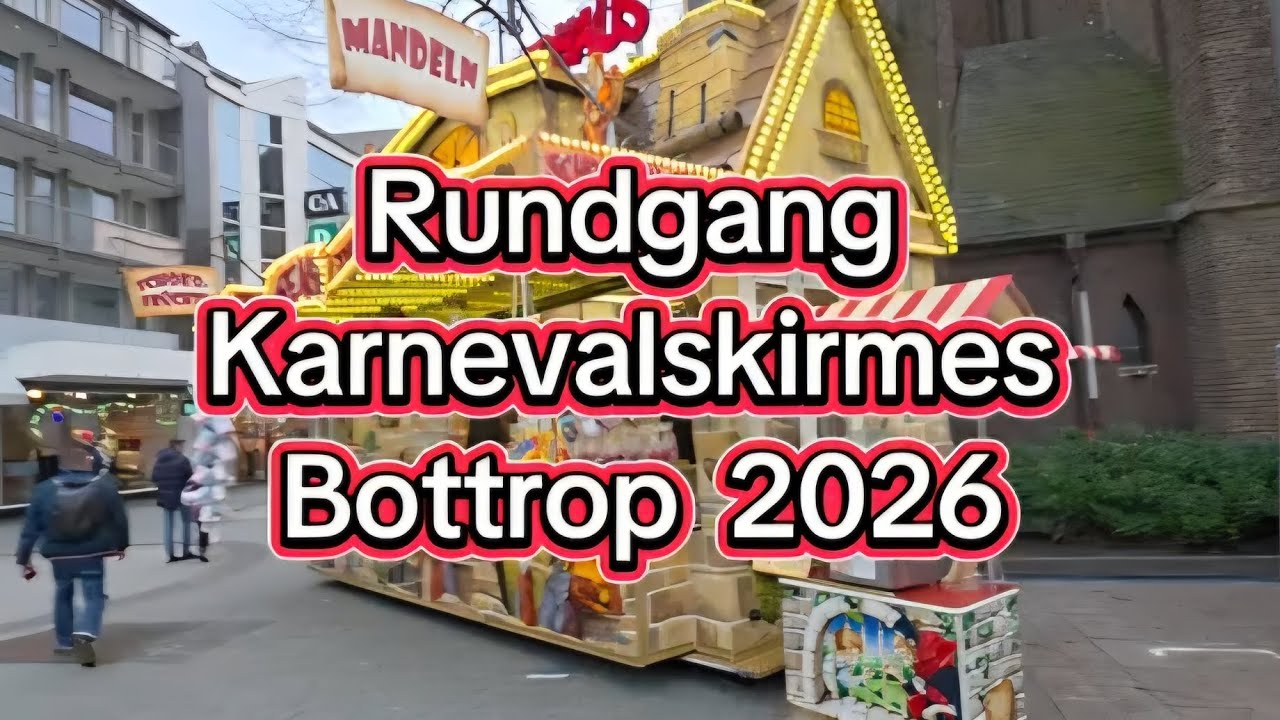 Rundgang Karnevalskirmes Bottrop 2026 ungeschnitten 