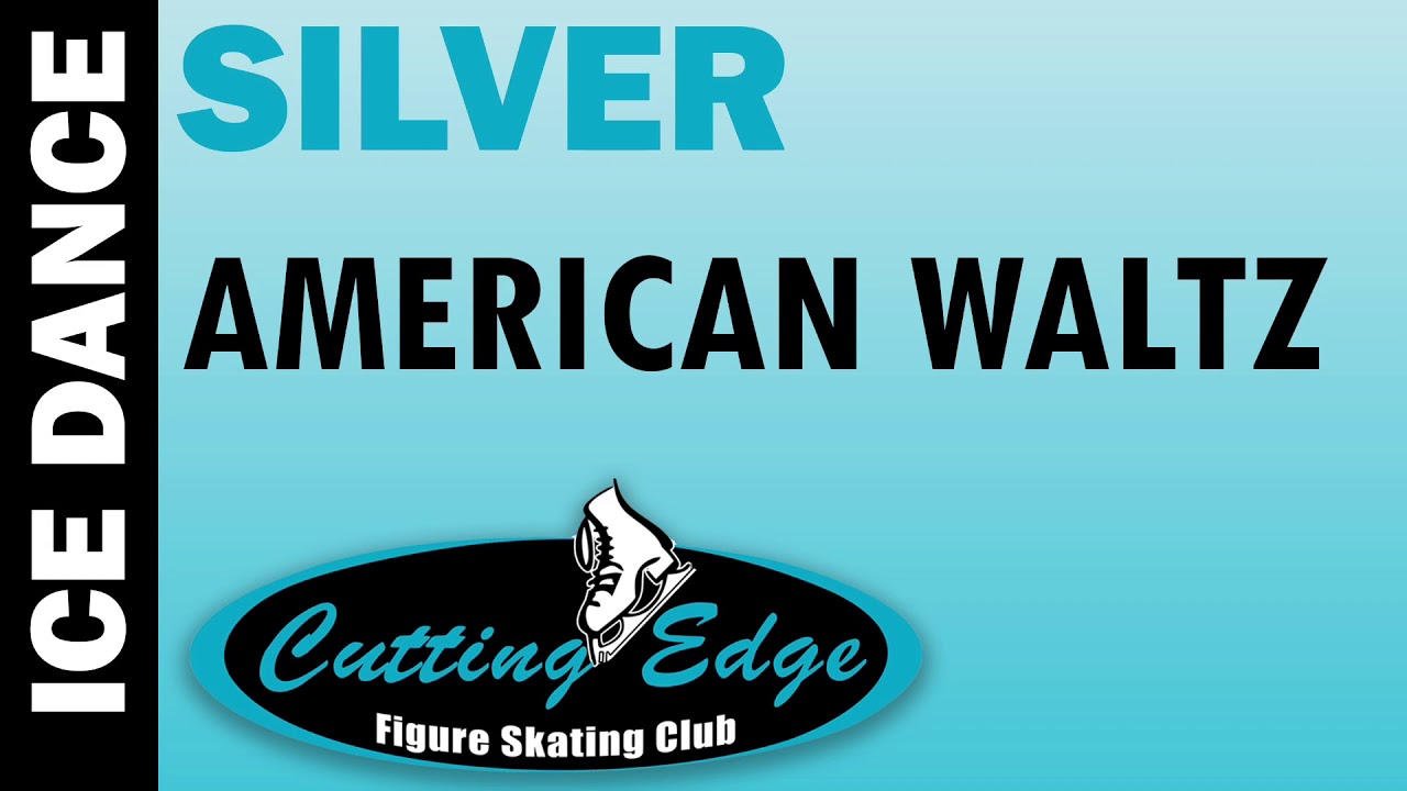Cutting Edge FSC - Ice Dance - Silver - American Waltz