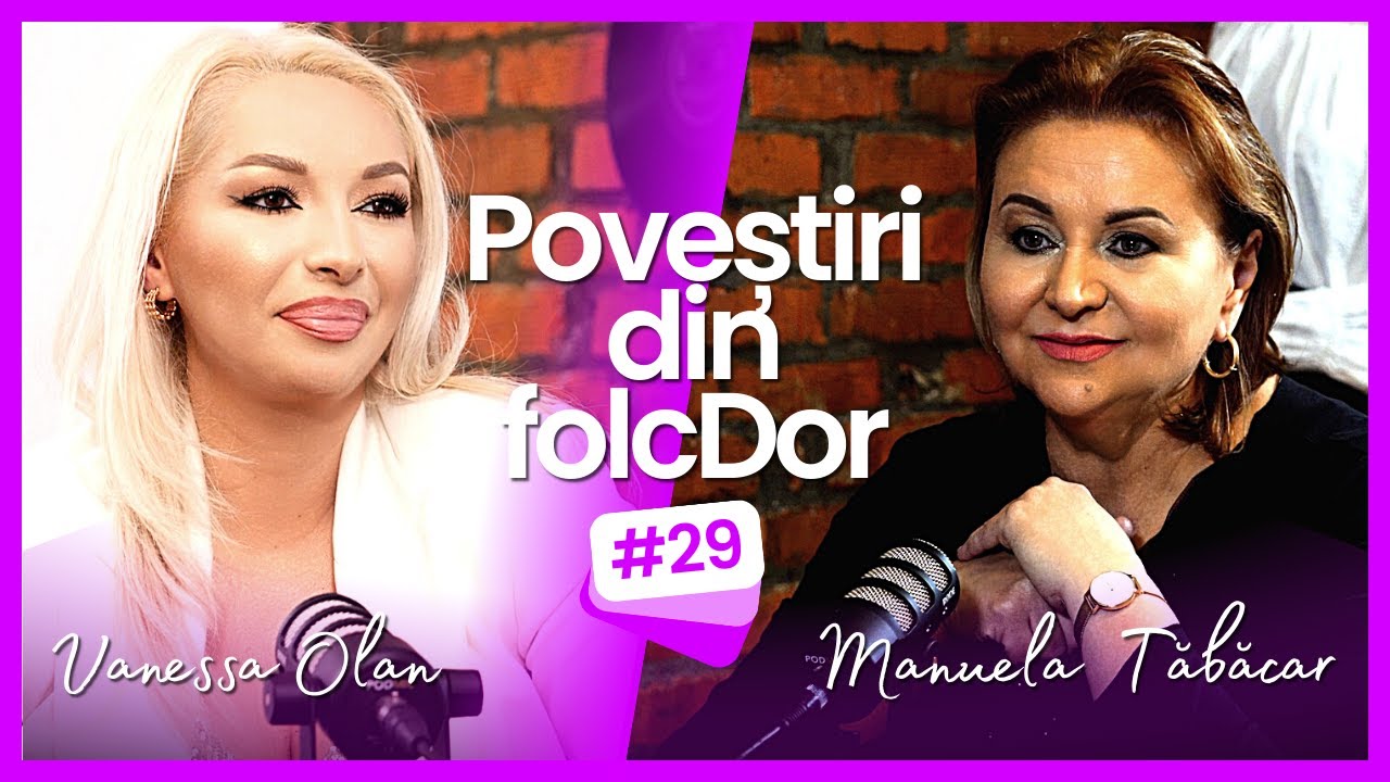 #29 - Povestiri din folcDor - Vanessa Olan