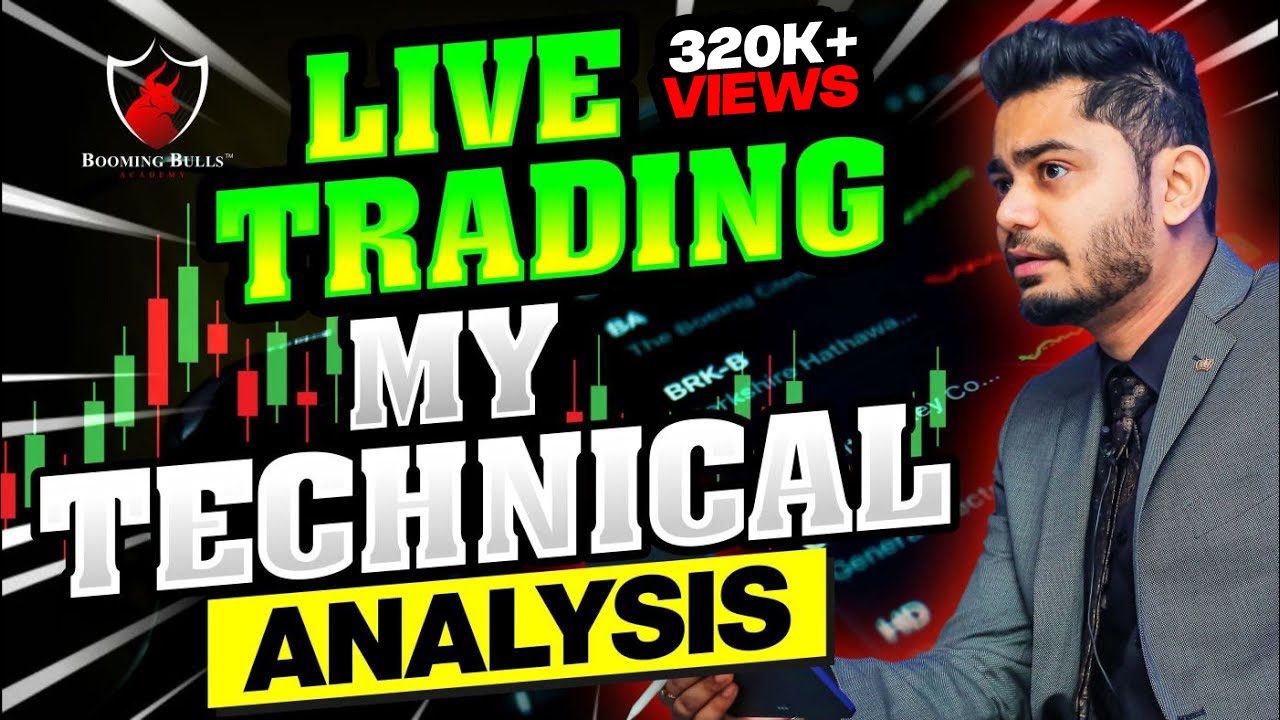 Live Trading My Technical Analysis || Anish Singh Thakur || Booming Bulls