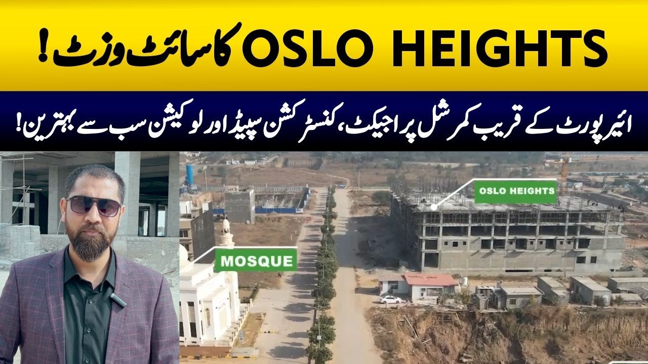Oslo Heights Islamabad Site Visit | Cheapest Apartment on Installment Near Islamabad Airport