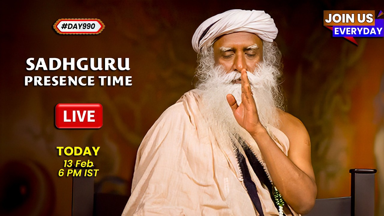 🔴LIVE | Sadhguru Presence Time | EASTERN SPIRITUALITY | 6 PM | 13 Feb | Isha Yoga Center | #Day990