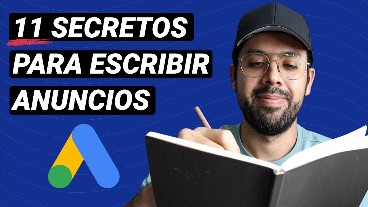 ✍️ Cómo Escribir Anuncios de GOOGLE ADS que VENDEN