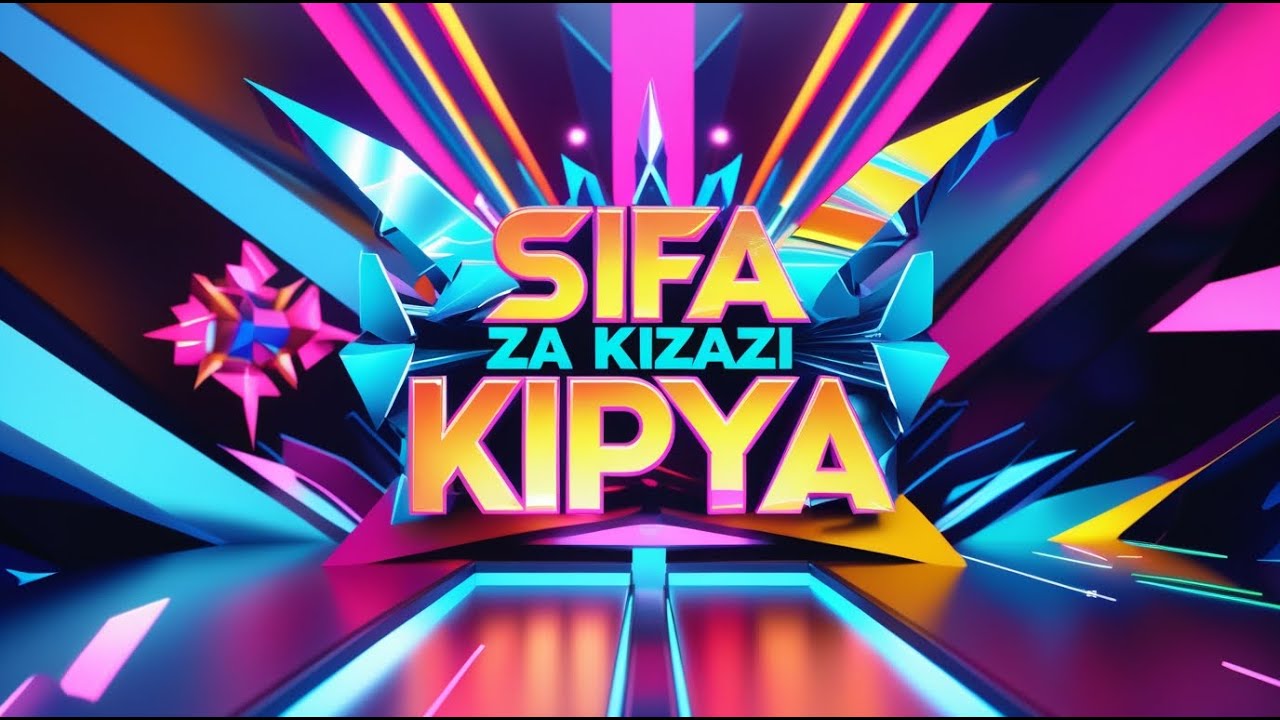 🎵 SIFA ZA KIZAZI KIPYA 2026