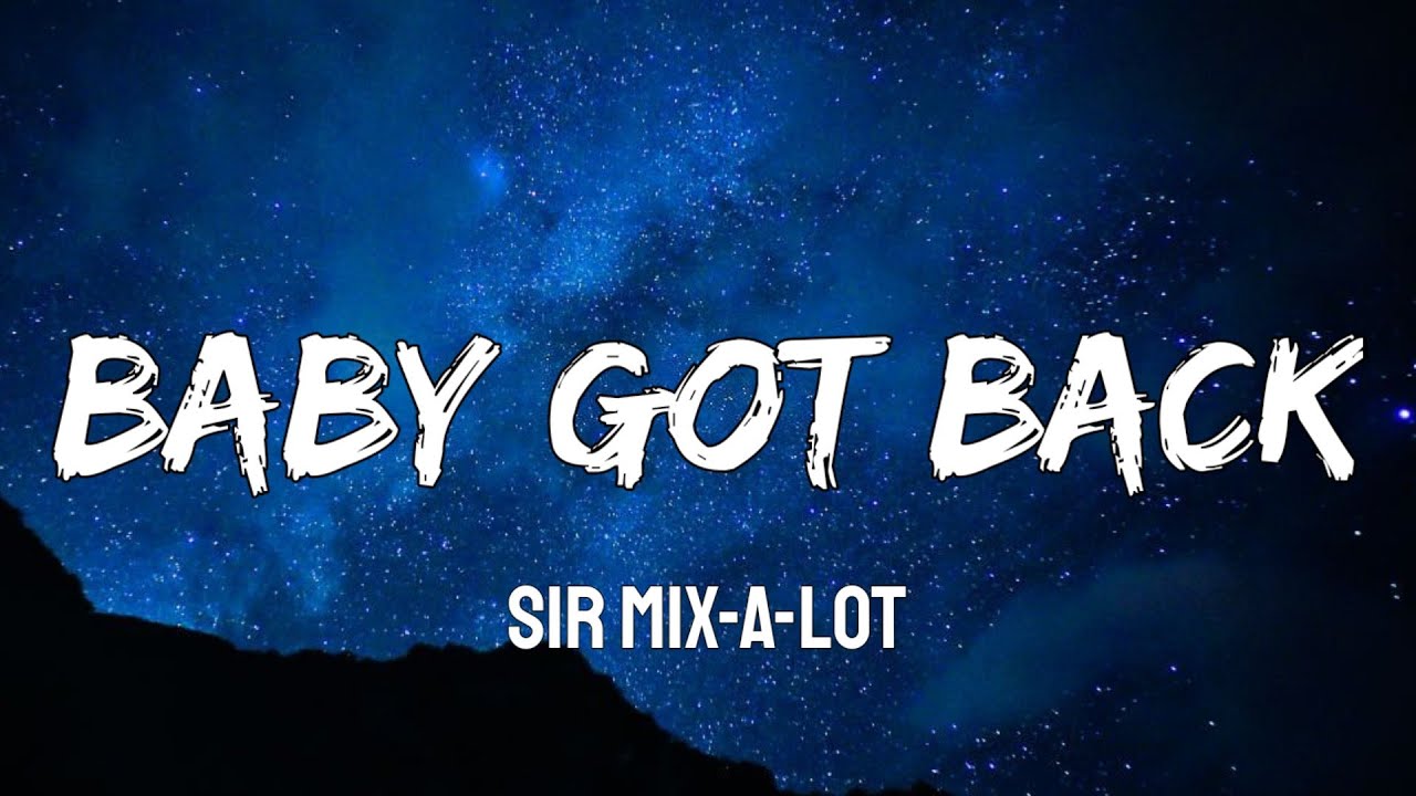Sir Mix-A-Lot - Baby Got Back (Lyrics) "Little in the middle but she got much back"