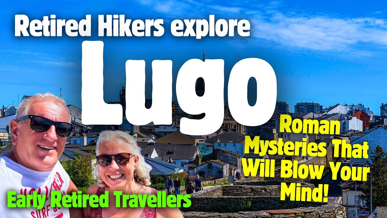 Retired Hikers Explore Lugo, Roman Mysteries It Will Blow Your Mind! #retired #lugo #earlyretirement