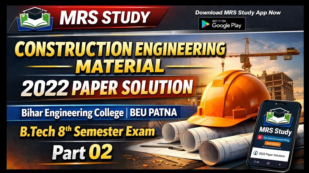 Construction Engineering Material | 2022 Paper Solution | Bihar Engineering College | BEU Patna 