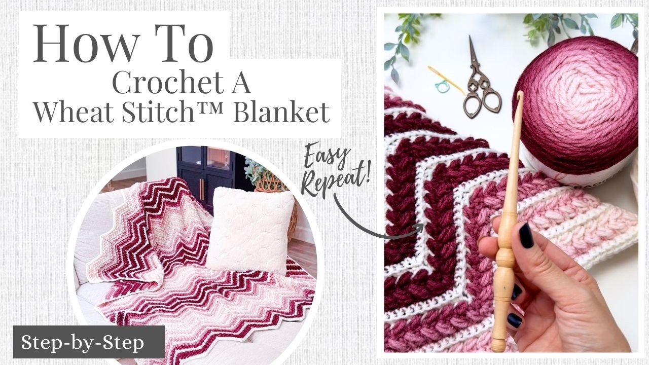 Wheat Stitch™ Ripple Chevron Crochet Blanket Pattern