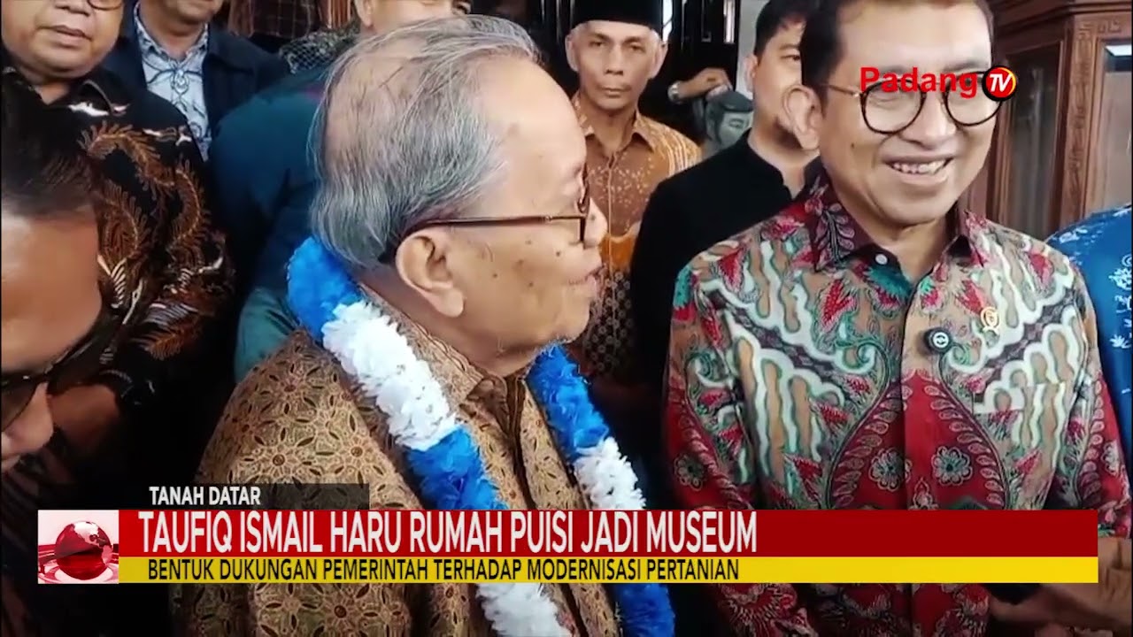 TAUFIQ ISMAIL HARU RUMAH PUISI JADI MUSEUM